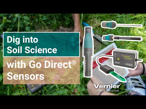 The Dirt on Soil Science: Engaging Experiments with Go Direct Sensors
