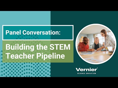Building the STEM Teacher Pipeline: Strategies for Recruitment and Retention Success