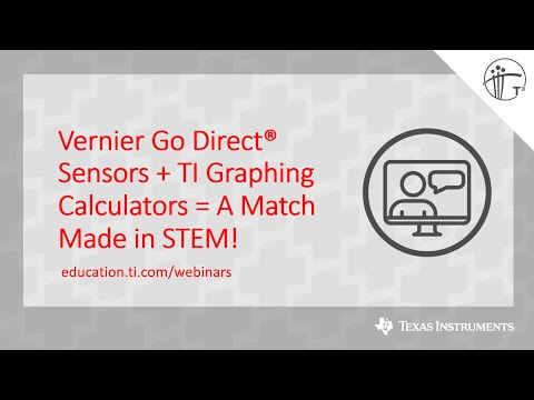 Webinar: Vernier Go Direct Sensors + TI Graphing Calculators = A Match Made in STEM!