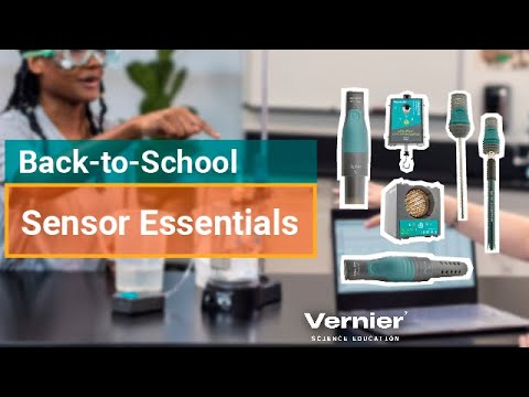 Back-to-School Essentials: An Introduction to Vernier&#039;s Top 6 Sensors