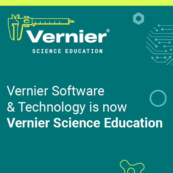 Vernier Software & Technology is now Vernier Science Education